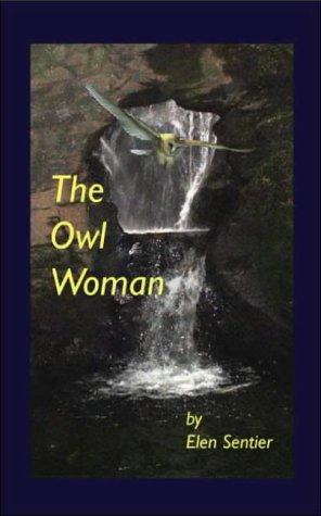 Bild des Verkufers fr The Owl Woman zum Verkauf von WeBuyBooks