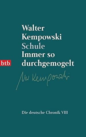 Seller image for Schule: Immer so durchgemogelt for sale by WeBuyBooks