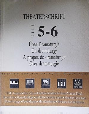 Über Dramaturgie = On dramaturgy. Theaterschrift ; Nr. 5/6