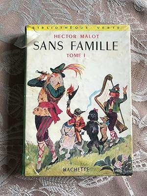 Image du vendeur pour Sans famille tome 1 mis en vente par Dmons et Merveilles