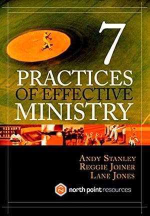 Bild des Verkufers fr 7 Practices of Effective Ministry (North Point Resources) zum Verkauf von WeBuyBooks