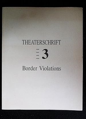 Image du vendeur pour Grenzverletzungen : ber Risiko, Gewalt & innerer Notwendigkeit = Border violations. Theaterschrift ; Nr. 3 mis en vente par Versandantiquariat Christian Back