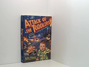 Bild des Verkufers fr Attack of the Toddlers: Further Adventures on Planet Parenthood zum Verkauf von Book Broker