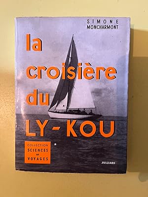 Imagen del vendedor de La croisire du LY-KOU a la venta por Dmons et Merveilles