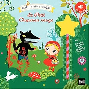 Bild des Verkufers fr Le Petit Chaperon rouge zum Verkauf von Dmons et Merveilles