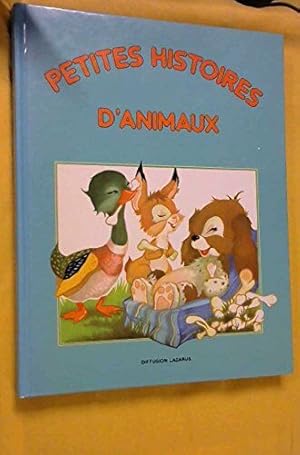 Immagine del venditore per Petites histoires d'animaux venduto da Dmons et Merveilles