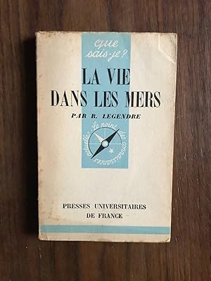 Imagen del vendedor de Que sais-je? LA VIE DANS LES MERS a la venta por Dmons et Merveilles