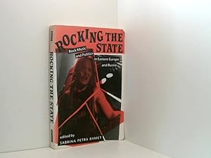 Bild des Verkufers fr Rocking The State: Rock Music And Politics In Eastern Europe And Russia zum Verkauf von Book Broker