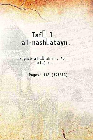 Imagen del vendedor de Taf??l al-nash?atayn. 1901 a la venta por Gyan Books Pvt. Ltd.
