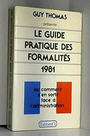 Bild des Verkufers fr Le Guide pratique des formalits [Broch] by Thomas Guy Gilles Maurice zum Verkauf von Dmons et Merveilles