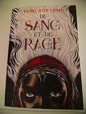 Seller image for DE SANG ET DE RAGE for sale by Dmons et Merveilles