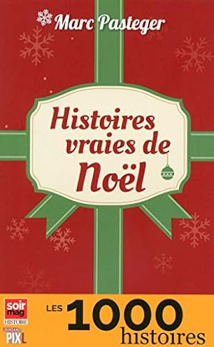 Seller image for Histoires vraies de Nol for sale by Dmons et Merveilles