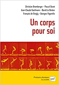 Seller image for Un corps pour soi for sale by Dmons et Merveilles