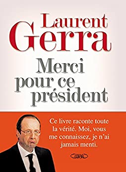 Seller image for Merci pour ce Prsident for sale by Dmons et Merveilles