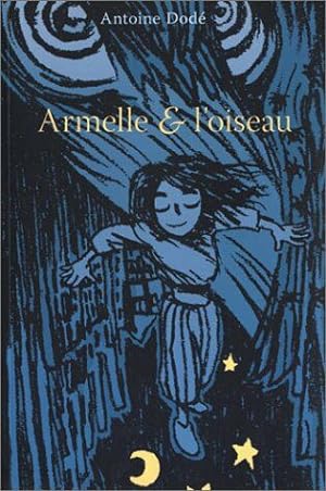 Seller image for Armelle et l'oiseau for sale by Dmons et Merveilles