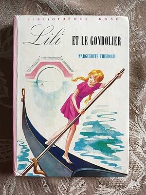 Imagen del vendedor de Lili et le gondolier a la venta por Dmons et Merveilles