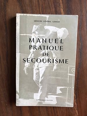 Seller image for Manuel pratique de Secourisme for sale by Dmons et Merveilles