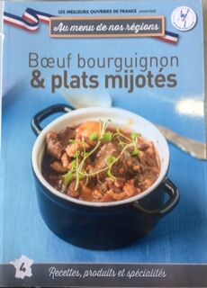 Au menu de nos régions n°4; Boeuf bourguignon & plats mijotés