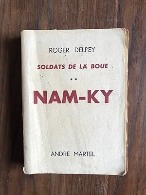 Bild des Verkufers fr Soldats de la boue NAM-KY zum Verkauf von Dmons et Merveilles