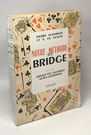 Image du vendeur pour Notre mthode de Bridge suivi d'un abrg des enchres ultra-modernes mis en vente par crealivres