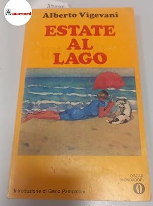 Image du vendeur pour Vigevani Alberto, Estate al lago, Mondadori, 1976. mis en vente par Amarcord libri