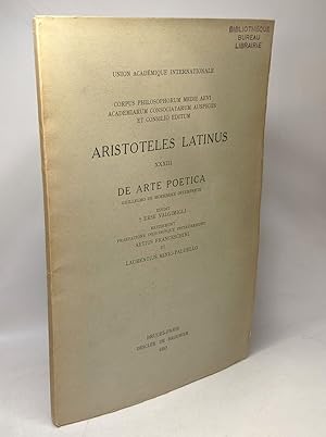 Immagine del venditore per Aristoteles latinus XXXIII - De Arte Poetica / Union acadmique internationale - corpus philosophorum medii aevi academiarum consociatarum auspiciis et consilio editum venduto da crealivres