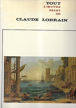 Tout l'oeuvre peint de Claude Lorrain