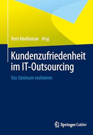 Seller image for Kundenzufriedenheit im IT-Outsourcing: Das Optimum realisieren for sale by Studibuch