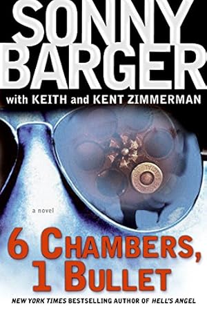 Seller image for 6 Chambers, 1 Bullet: A Novel (Patch Kinkade, 2) for sale by Pieuler Store