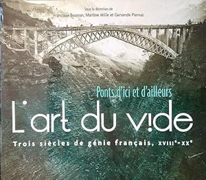 Seller image for L'art du vide: ponts d'ici et d'ailleurs for sale by Librodifaccia