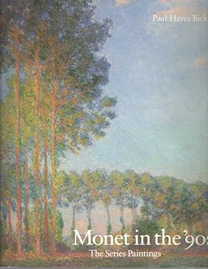 Image du vendeur pour Monet in the '90s. The Series Paintings mis en vente par Bij tij en ontij ...