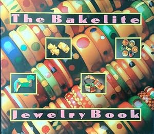 Seller image for The Bakelite Jewelry Book for sale by Librodifaccia