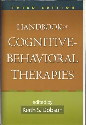 Imagen del vendedor de Handbook of Cognitive-Behavioral Therapies: Third Edition a la venta por Goulds Book Arcade, Sydney