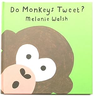 Bild des Verkufers fr Do Monkeys Tweet? zum Verkauf von PsychoBabel & Skoob Books