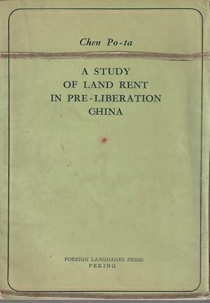 A Study of Land Rent in Pre-Liberation China.