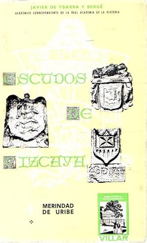 Imagen del vendedor de Escudos de Vizcaya IV. Merindad de Uribe, volumen I. . a la venta por Librera Astarloa