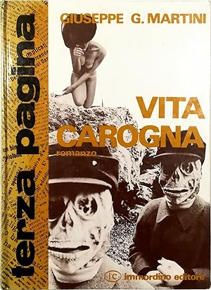 Seller image for Vita carogna for sale by Libreria Tara