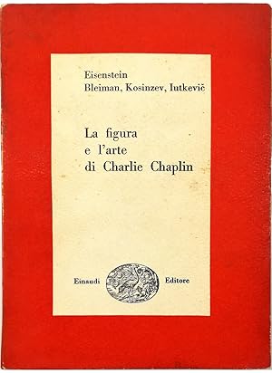 Seller image for La figura e l'arte di Charlie Chaplin Saggi for sale by Libreria Tara