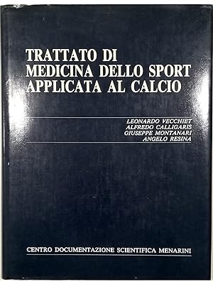 Bild des Verkufers fr Trattato di medicina dello sport applicata al calcio zum Verkauf von Libreria Tara