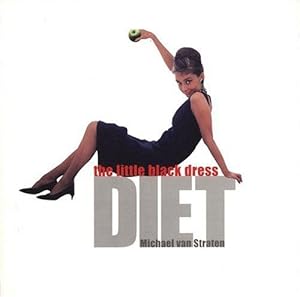 Image du vendeur pour The Little Black Dress Diet mis en vente par WeBuyBooks
