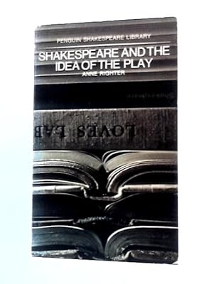 Immagine del venditore per Shakespeare and the Idea of the Play venduto da World of Rare Books