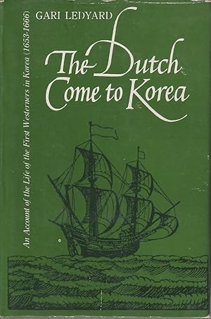 The Dutch Come to Korea.