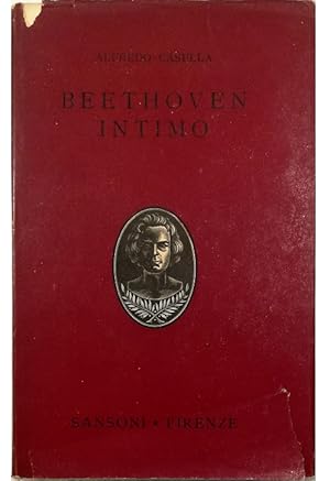 Seller image for Beethoven intimo Una vita del Maestro a traverso il suo epistolario for sale by Libreria Tara