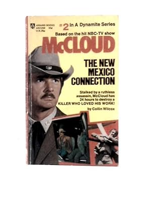 Bild des Verkufers fr McCloud - The New Mexico Connection zum Verkauf von World of Rare Books