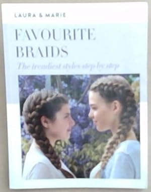 Immagine del venditore per Favourite Braids: The Trendiest Styles Step by Step venduto da Chapter 1