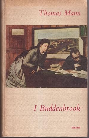 Immagine del venditore per I Buddenbrook Decadenza di una famiglia venduto da Libreria Tara