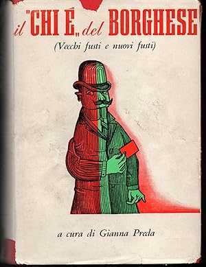 Imagen del vendedor de Il "chi " del Borghese (vecchi fusti e nuovi fusti) a la venta por Libreria Tara