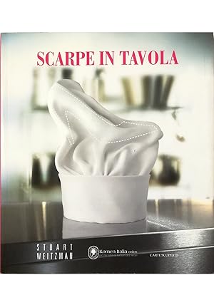 Imagen del vendedor de Scarpe in tavola a la venta por Libreria Tara