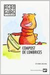 Image du vendeur pour Compost de lombrices mis en vente par Agapea Libros