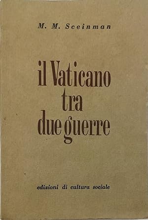 Imagen del vendedor de Il Vaticano tra due guerre a la venta por Libreria Tara